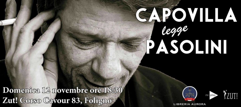 Pierpaolo Capovilla legge Pasolini allo ZUT! di Foligno